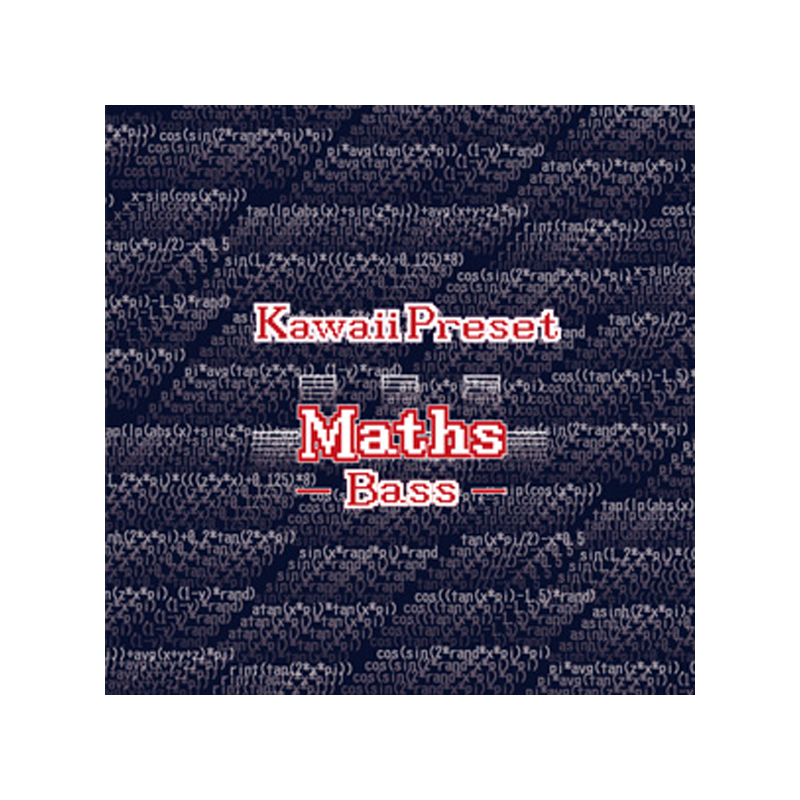 KAWAII FUTURE SAMPLES / KAWAII PRESET MATHS BASS【★数学・関数にインスパイアされたベース特化のSERUMプリセット集！！★】