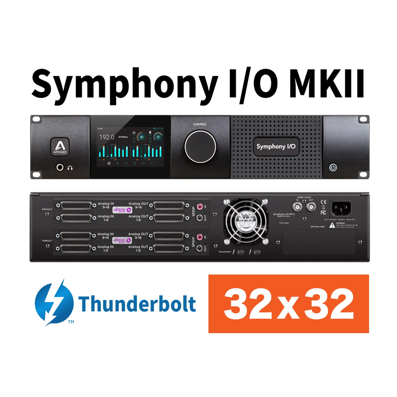 Apogee / Symphony I/O MKII Thunderbolt Chassis with 16 Analog In + 16 Analog Out+16 Analog In + 16 Analog Out =Both slots populated= (SYM232X32SE)【★ボブクリアマウンテン来日記念プロモーション！~2024年5月24日まで！！】