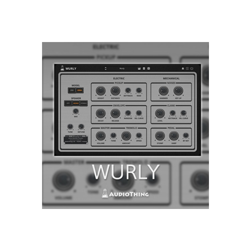 AUDIOTHING / WURLY【★60～70年代のエレクトリック・ピアノ「Wurlitzer」をリアルに再現した音源！★】