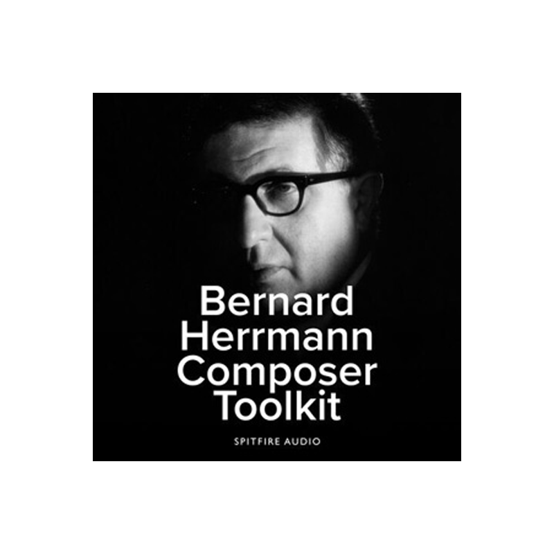 SPITFIRE AUDIO / BERNARD HERRMANN COMPOSER TOOLKIT【★巨匠バーナード・ハーマンをフィーチャーしたスコアリング音源！★】【★Spitfire Audio ハロウィンセールで対象製品50%OFF！キャンペーン期間：2024年10月31日まで！！★】