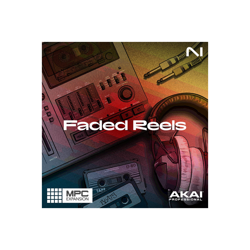 Native Instruments × Akai Pro / MPC Expansion – Faded Reels