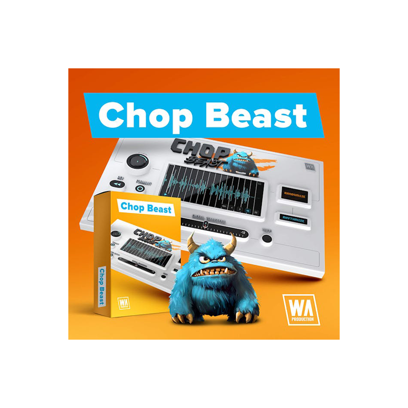 W. A. Production / ChopBeast【★ソース素材を無限のリズムとメロディーへと誘う新ループスライサー！★】【★W. A. Production : ChopBeast イントロセール！期間:~2025年5月30日15:00まで！！★】