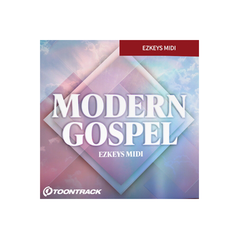 TOONTRACK / KEYS MIDI – MODERN GOSPEL【★多彩なスタイルを融合したモダン・ゴスペルにインスパイアされたEZ KEYS用MIDIライブラリ！★】
