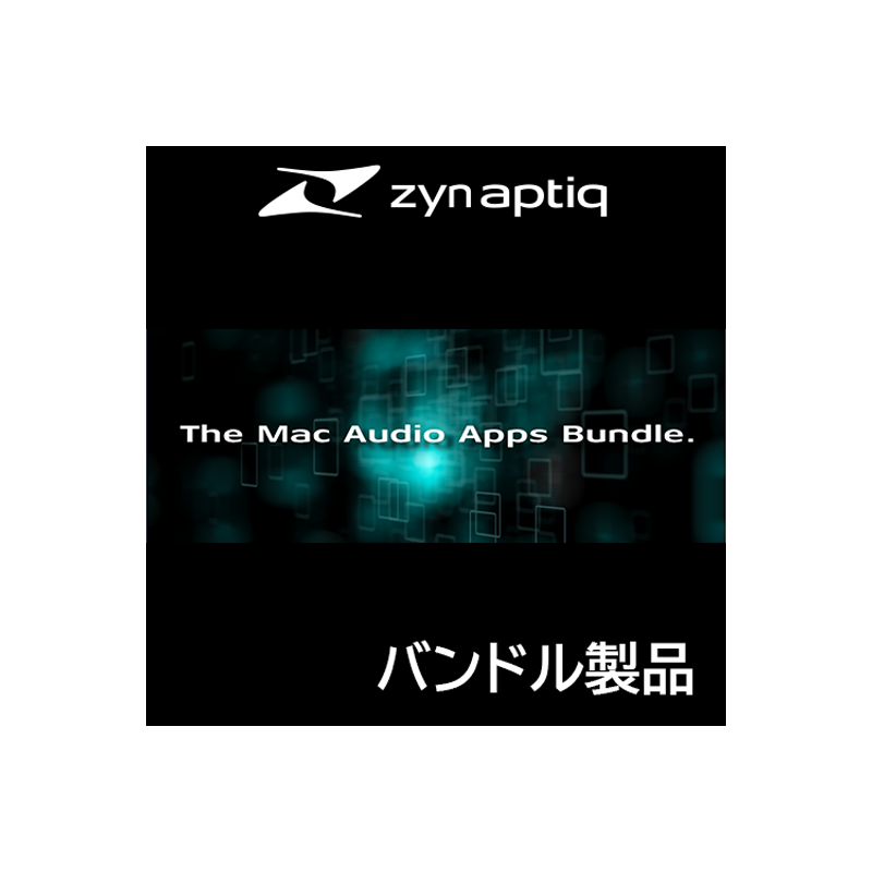 Zynaptiq / Mac Audio Apps Bundle 2【★クリエイティブ・オーディオ・ツールボックス for macOS！★】【★Zynaptiqスプリング、アーリーサマーセール！期間:~2025年6月29日23:59まで！！★】