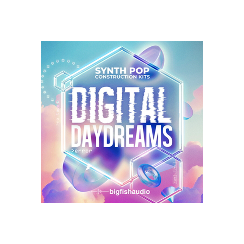BIG FISH AUDIO / Digital Daydreams – Synth Pop【★きらめくシンセとウェットなドラムがあの頃へ誘うシンセポップサウンドを収録！★】