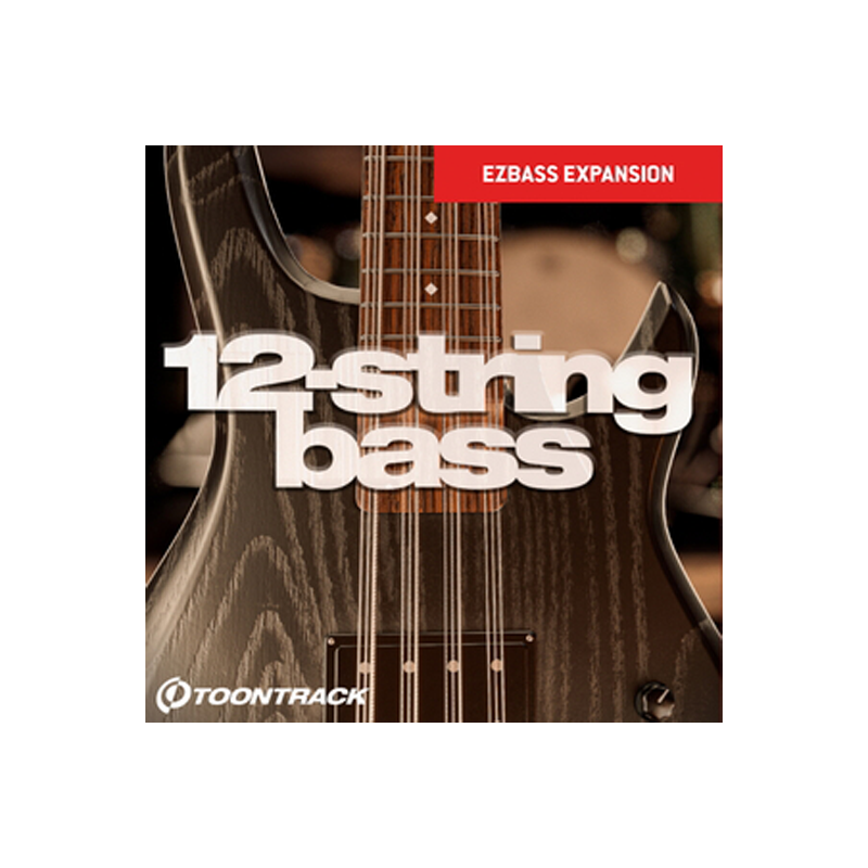 TOONTRACK / EBX – 12-String Bass【★煌びやかさと重低音を兼ね備えた、12弦エレキベースのEBX拡張ライブラリ！★】