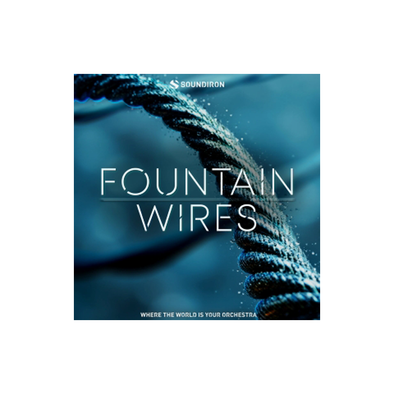 SOUNDIRON / Fountain Wires【★偶然の発見から生まれた、スチールワイヤーの神秘的なサウンド！★】【★Soundiron 新規3製品がリリース記念セールで最大52%OFF！期間:~2025年9月16日(火)まで！！★】