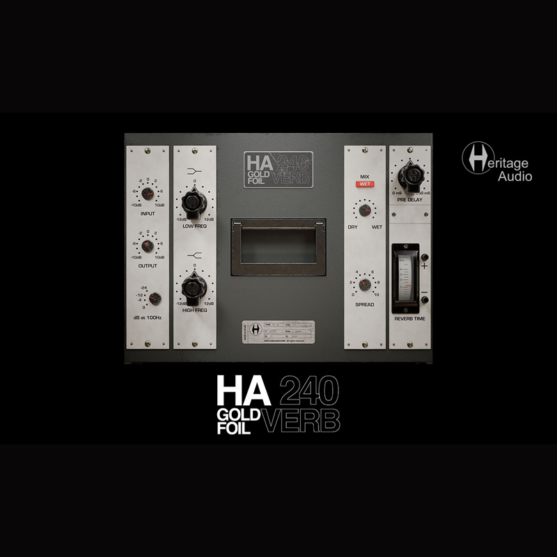 Heritage Audio / HA240 Gold Foil Verb【★幻のゴールドフォイル・リバーブを再現した唯一無二のプラグイン！★】