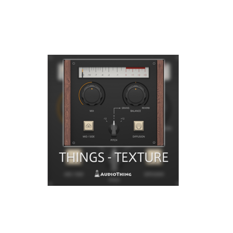 AUDIOTHING / THINGS – TEXTURE【★粒状のリバーブとピッチシフティングを実現するシンプルなプラグイン・エフェクト！★】【★AudioThing 『THINGS – BUBBLES』と『THINGS – TEXTURE』が52％OFF！期間:~2025年10月31日(金)まで！！★】