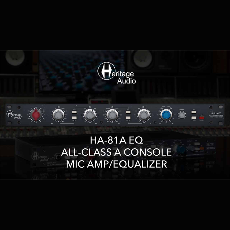 Heritage Audio / HA-81A EQ Plugin【★73スタイルのClass-Aプリアンプの質感と、プレミアムなインダクターEQを融合。ビンテージコンソールの本質を忠実に捉え、DAW環境にアナログの深みと存在感をもたらします！★】【★イントロセール！期間:~2025年11月30日11時59まで！！★】