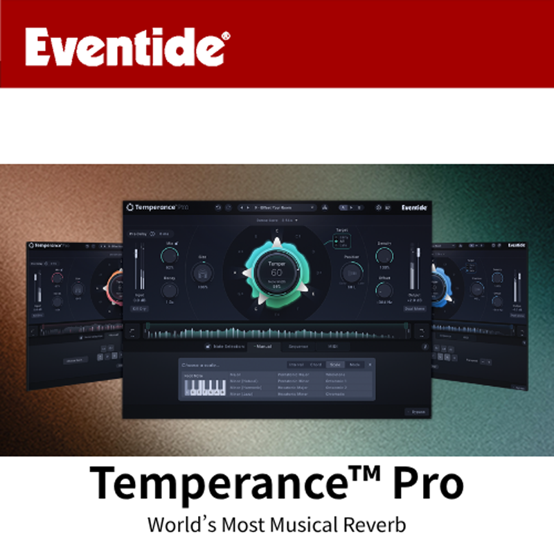 Eventide / Temperance Pro【★十二音のクロマチックスケールに沿ってリバーブを調整することができるリバーブ・プラグイン！★】