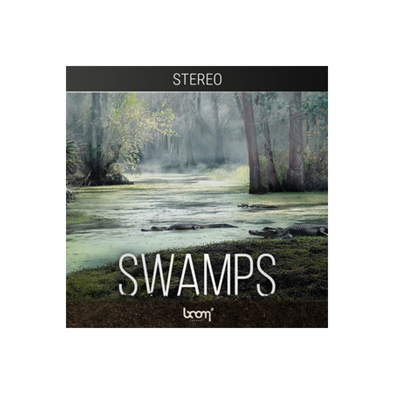 BOOM Library / Swamps – Stereo【★地面と水面が交わる「沼地」のアンビエント・サウンドスケープ！★】【★BOOM Library 効果音パック『Swamps』イントロセール！20%OFF！期間:~2025年12月23日(火)まで！！★】